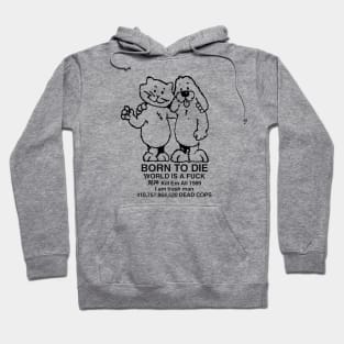 Born to die Hoodie